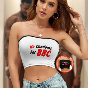 No Condoms For BBC Tube Top QOS Queen of Spades Slut Snowbunny Pawg Cave Bitch Shirt