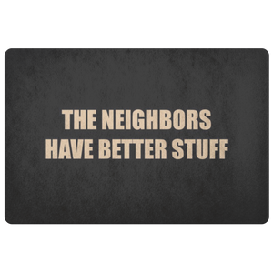 The neighbors have better stuff - doormat