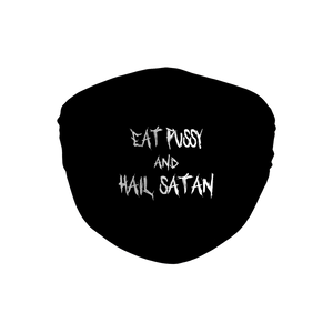 eat pussy and hail satan custom 2 Sublimation Face Mask