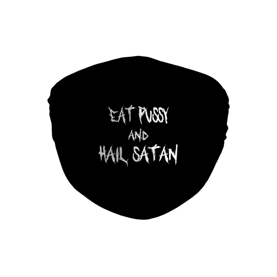 eat pussy and hail satan custom 2 Sublimation Face Mask