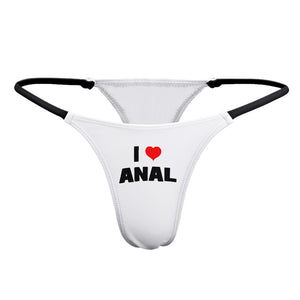 I Love Anal Ladies Sexy Thin Thong