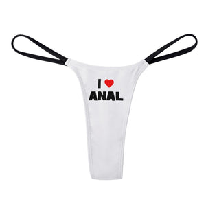 I Love Anal Ladies Sexy Thin Thong