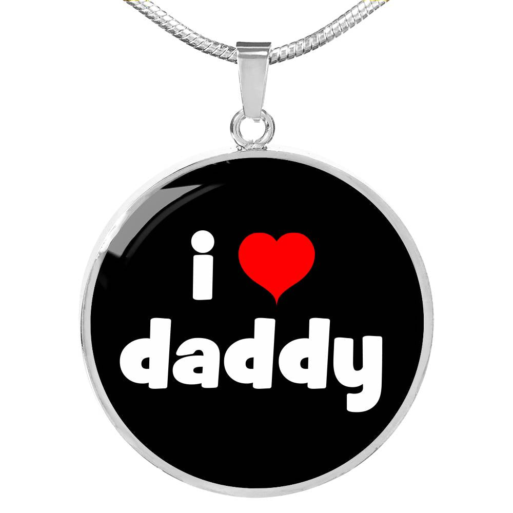 I Love Daddy - Circle DDLG Necklace