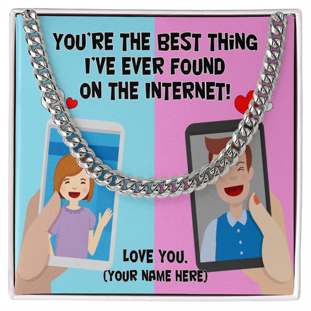 You're The Best Thing I've Ever Found On The Internet Gift Chain Necklace Jewelry Gift From Her To Him, Funny Sweet Gifts