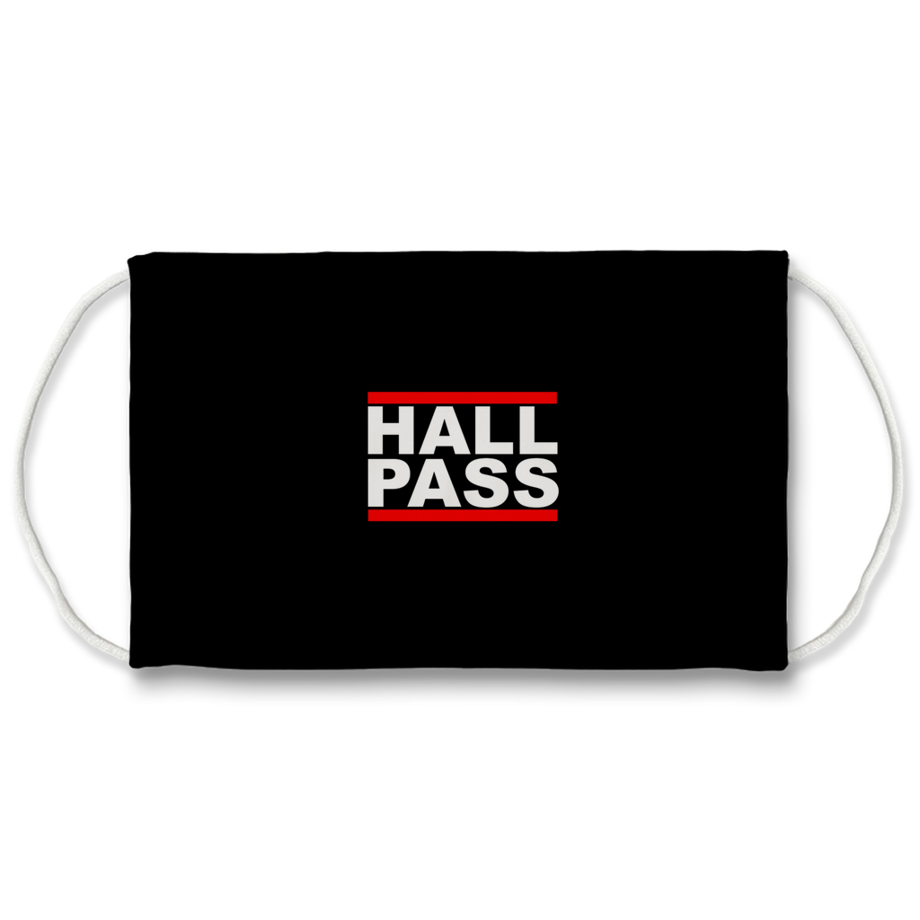 hall pass Sublimation Face Mask