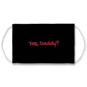 yes daddy blackbg Sublimation Face Mask