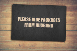 Please hide packages from husband - doormat
