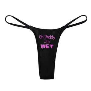 Daddy Dom Thong DDLG Panties Oh Daddy I&#39;m Wet DDLG underwear, Daddy thongs, Owned, Sub, kinky undies, BDSM G String, Cute daddy juicy pussy