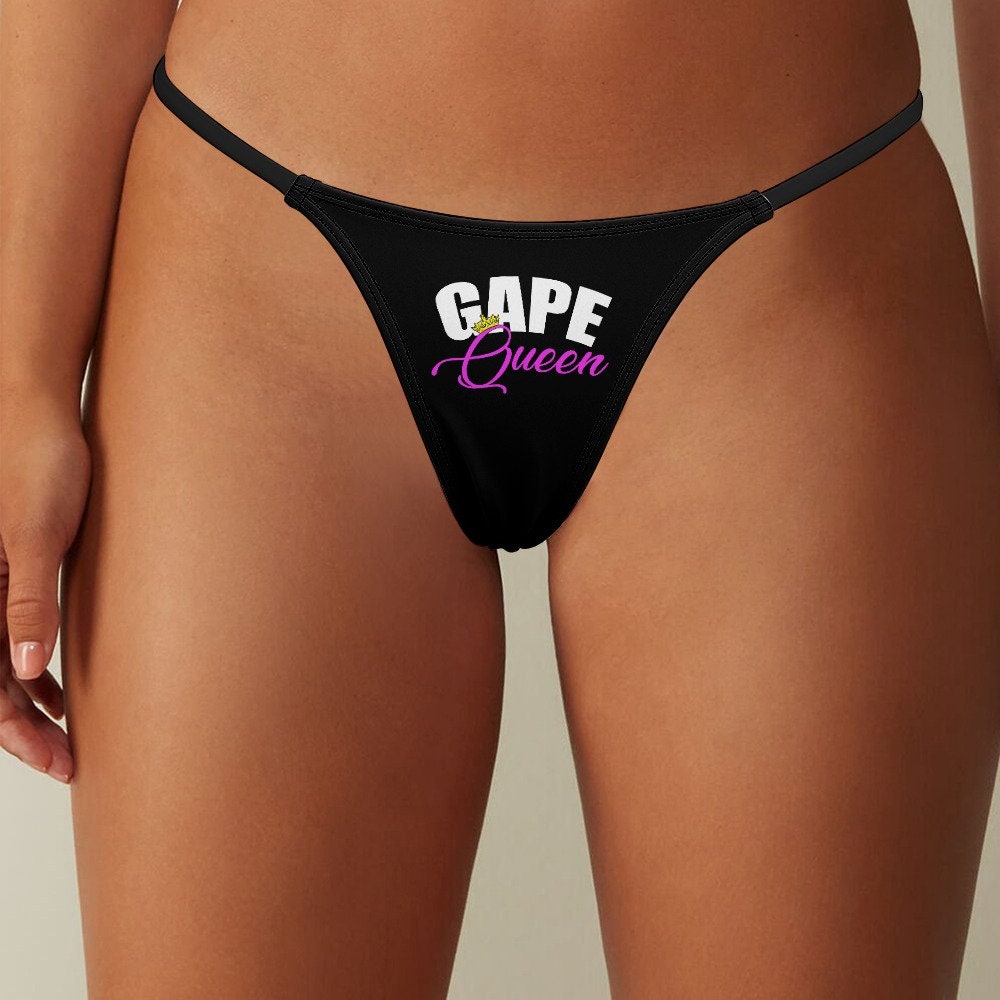 Gape Queen Anal Gaping Thong Panties Sexy Gift Slut Thongs Ass Whore Clothing Underwear Buttsex Freak Wide Open Asshole Hot Sex Fuck Panty