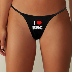 I Love BBC Sexy Thin Thong, I Love Big Black Cock , QOS panties, Queen of Spades PAWG slut clothing, Funny gag gift big cock love dick panty