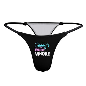 DDLG Thong Daddys Little Whore, Daddy Dom Clothing Sexy Panties Little Girl Brat Slutty Lingerie Ageplay Little Space Slut Sub Submissive