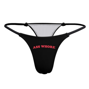 Ass Whore Thong Panties, Anal Whore Slut bikini knickers, Ass slutty offensive rude underwear Fuck my ass thong, butt sex slutty fetish gift