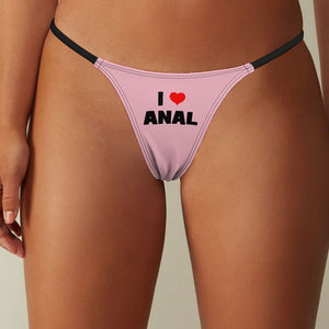I Love Anal Thong Panties Anal Sex Backdoor Slut Butt Sex thongs, Naughty Knickers Underwear Ass Whore Slutty Gape Lingerie Sexy GF Gag Gift