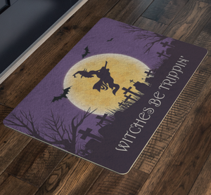 Witches Be Trippin - Funny Halloween Doormat